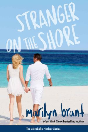 [Mirabelle Harbor 04] • Stranger on the Shore (Mirabelle Harbor, Book 4)